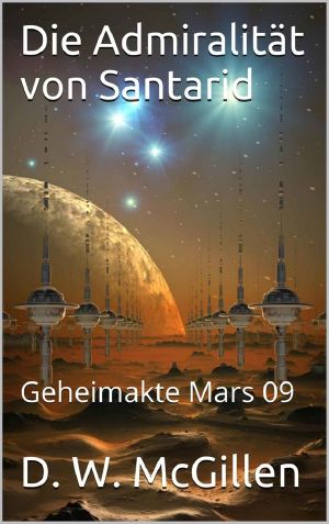 [Geheimakte Mars 09] • Die Admiralität von Santarid